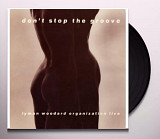 Lyman Woodard Organization - Don’t Stop The Groove