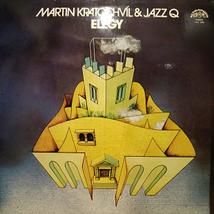 Martin Kratochvíl & Jazz Q – Elegy Jazz-Funk, Jazz-Rock