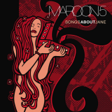 Вінілова платівка Maroon 5 - Songs About Jane 1LP (602547840387)