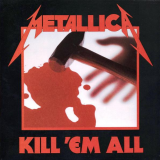 Вінілова платівка Metallica - Kill 'Em All 1LP (602547885289)