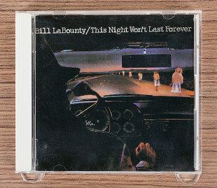 Bill LaBounty - This Night Won't Last Forever (Япония, Curb Records)