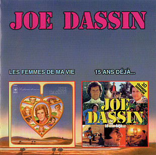 Joe Dassin – Les Femmes De Ma Vie / 15 Ans Deja...