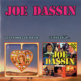 Joe Dassin – Les Femmes De Ma Vie / 15 Ans Deja...