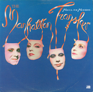 MANHATTAN TRANSFER, THE «Mecca For Moderns» ℗1981