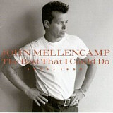 John Mellencamp – John Cougar Mellencamp - The Best That I Could Do (1978-1988) ( USA )