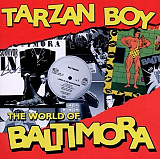 Baltimora – Tarzan Boy - The World Of Baltimora ( Italo-Disco, Synth-pop)