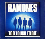 Ramones - Too Tough To Die (1984/2002)