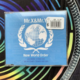 Mr.X&Mr.Y – New World Order (Maxi-Single) 1999 Electric Kingdom – 74321 64859 2 EU