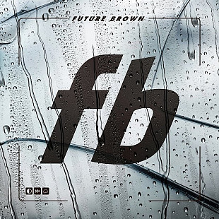 Future Brown – Future Brown