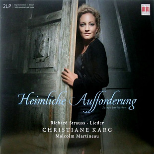 Richard Strauss - Christiane Karg, Malcolm Martineau – Heimliche Aufforderung / Secret Invitation -