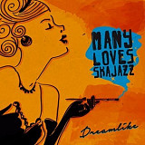 Many Loves Ska-Jazz – Dreamlike