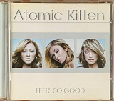 Atomic Kitten – «Feels So Good»