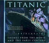 Various – «Titanic. Themes From The Movie And The Early Century»