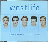 Westlife – «I Have A Dream / Seasons In The Sun» Single