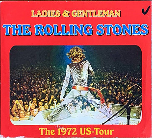 The Rolling Stones – «Ladies & Gentleman (The 1972 US-Tour)»