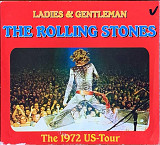 The Rolling Stones – «Ladies & Gentleman (The 1972 US-Tour)»