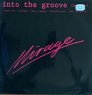 Mirage – «Into The Groove (Medley)» 12", 45 RPM, Maxi-Single