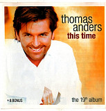 Thomas Anders 2004 – This Time + 8 bonus