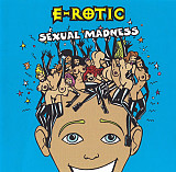 E-Rotic – Sexual Madness