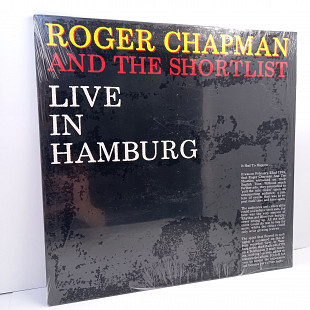 Roger Chapman And The Shortlist – Live In Hamburg LP 12" (Прайс 30287)