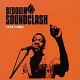 Bedouin Soundclash – 12:59 Lullaby