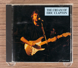 Eric Clapton - The Cream Of Eric Clapton (Япония, Polydor)