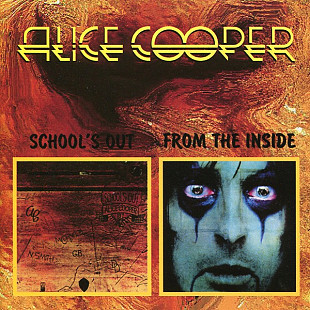 Alice Cooper – School's Out / From The Inside