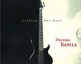 Decebal Badila ‎– Nothing But Bass ( Germany ) Limited Edition, Digipak