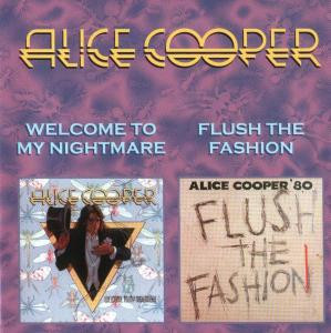 Alice Cooper – Welcome To My Nightmare / Flush The Fashion