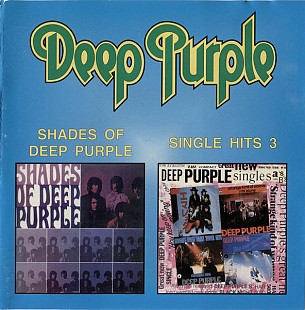 Deep Purple – Shades Of Deep Purple / Single Hits 3