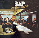 BAP – Ahl Männer, Aalglatt /1986/