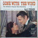 Вінілова платівка Max Steiner - Gone With The Wind Soundtrack