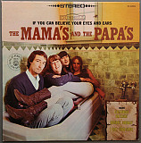 Вінілова платівка The Mamas & The Papas - If You Can Believe Your Eyes And Ears