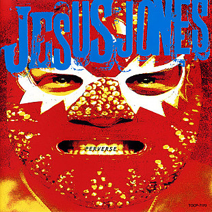 Jesus Jones ‎– Perverse Japan