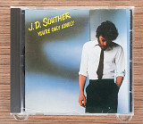 J.D. Souther - You're Only Lonely (Япония, Sony)