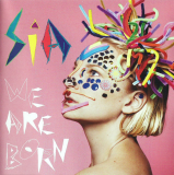 Вінілова платівка Sia - We Are Born 1LP (889854195519)