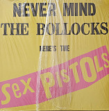 Sex Pistols " Never mind the bollocks "