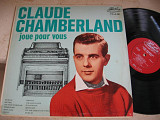 Claude Chamberland : Joue Pour Vous ( France ) LP