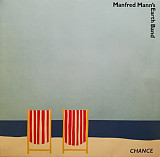 MANFRED MANN'S EARTH BAND «Chance» ℗1980