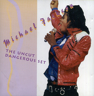 Michael Jackson – The Uncut Dangerous Set ( Germany )