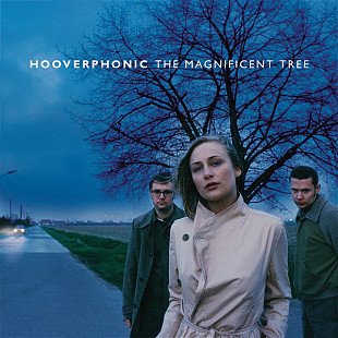 Hooverphonic – The Magnificent Tree ( USA ) Trip Hop