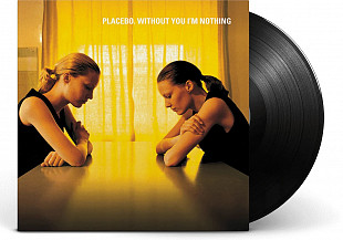 Placebo - Without You I'm Nothing (1998/2022)