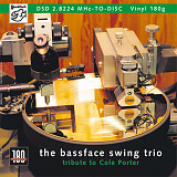 The Bassface Swing Trio (A Tribute to Cole Porter) - DSD-TO-DISC