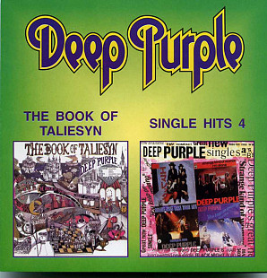 Deep Purple – The Book Of Taliesyn / Single Hits 4