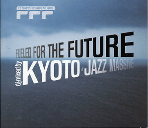 Kyoto Jazz Massive – Fueled For The Future