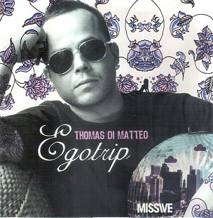 Thomas Di Matteo – Egotrip