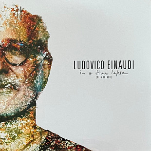 Ludovico Einaudi – In A Time Lapse Reimagined