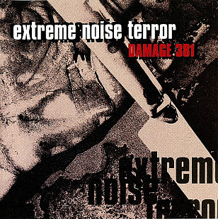 Extreme Noise Terror – Damage 381 ( Grindcore )