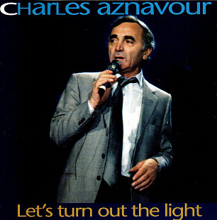 Charles Aznavour – Let's Turn Out The Light ( Germany ) SEALED у заводській упаковці