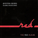 Oystein Sevag Global House Band 2010 - The Red Album